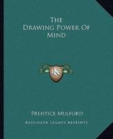 The Drawing Power Of Mind