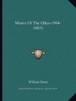Mance Of The Othos (964-1003)
