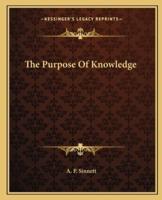 The Purpose Of Knowledge