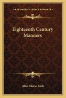 Eighteenth Century Manners