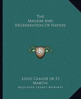 The Magism And Regeneration Of Nature