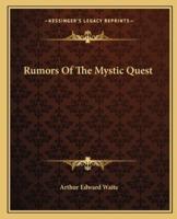Rumors Of The Mystic Quest