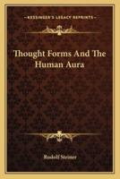 Thought Forms And The Human Aura