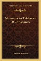 Mummies As Evidences Of Christianity