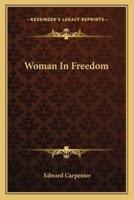 Woman In Freedom