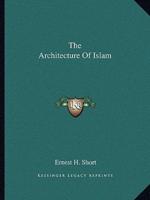 The Architecture Of Islam