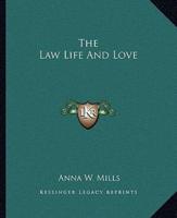 The Law Life And Love
