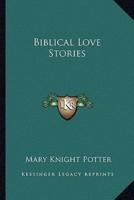 Biblical Love Stories