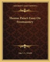 Thomas Paine's Essay On Freemasonry