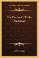 The Decree Of Duke Deodonato