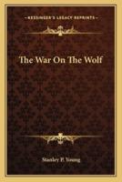 The War On The Wolf
