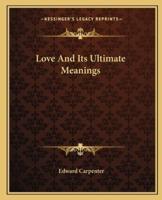 Love And Its Ultimate Meanings