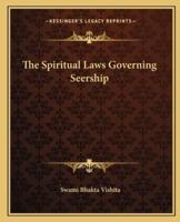The Spiritual Laws Governing Seership