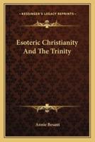 Esoteric Christianity And The Trinity