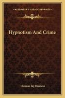 Hypnotism And Crime
