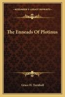 The Enneads Of Plotinus