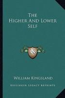 The Higher And Lower Self