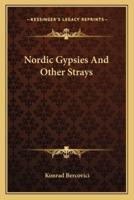 Nordic Gypsies And Other Strays