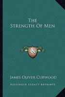 The Strength Of Men