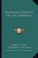 Emerson's Concept Of The Oversoul