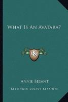 What Is An Avatara?
