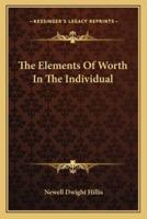 The Elements Of Worth In The Individual