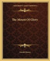 The Mount Of Glory