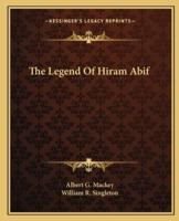 The Legend Of Hiram Abif