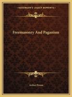 Freemasonry And Paganism