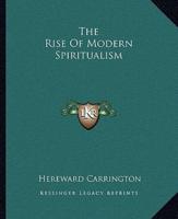 The Rise Of Modern Spiritualism