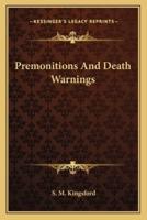 Premonitions And Death Warnings