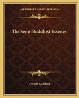 The Semi-Buddhist Essenes