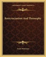 Rosicrucianism And Theosophy