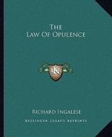 The Law Of Opulence