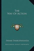 The Way Of Action