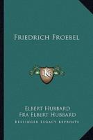 Friedrich Froebel