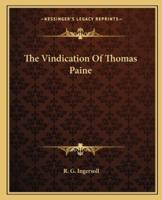 The Vindication Of Thomas Paine