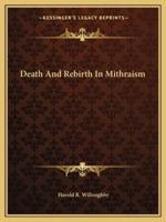 Death And Rebirth In Mithraism
