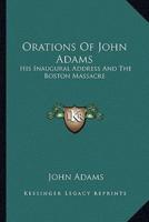 Orations Of John Adams