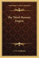 The Third Masonic Degree