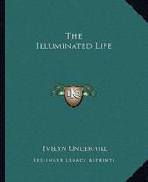 The Illuminated Life