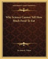 Why Science Cannot Tell How Much Food To Eat