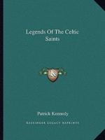 Legends of the Celtic Saints
