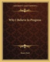 Why I Believe In Progress