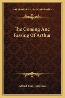 The Coming And Passing Of Arthur