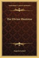The Divine Huntress