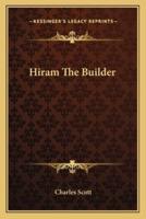 Hiram The Builder
