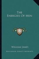 The Energies Of Men