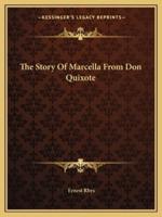 The Story Of Marcella From Don Quixote