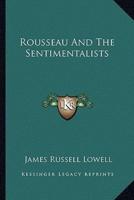 Rousseau And The Sentimentalists